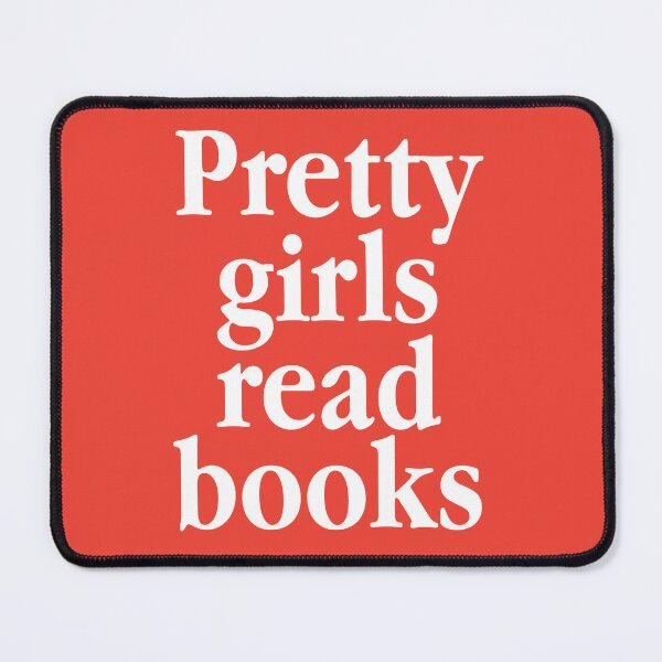 Item preview, Pretty Girls Read Books - Booklovers designed and sold by 808 Design.