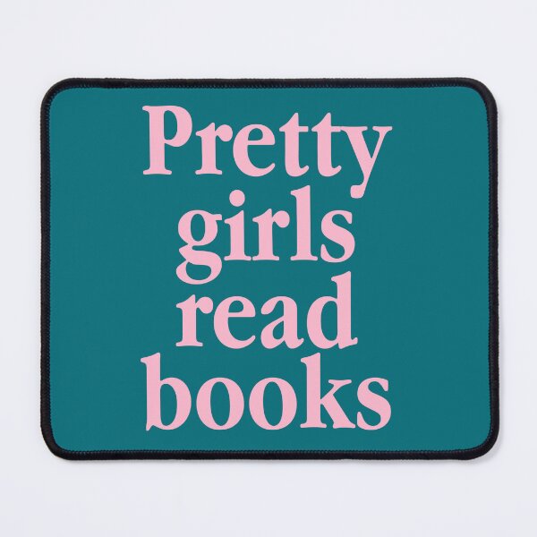 Item preview, Pretty Girls Read Books - Booklovers designed and sold by 808 Design.