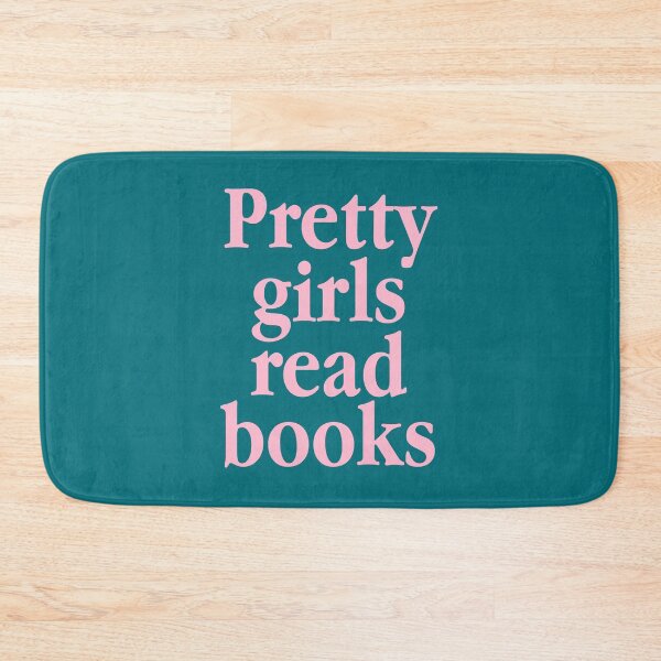 Item preview, Pretty Girls Read Books - Booklovers designed and sold by 808 Design.