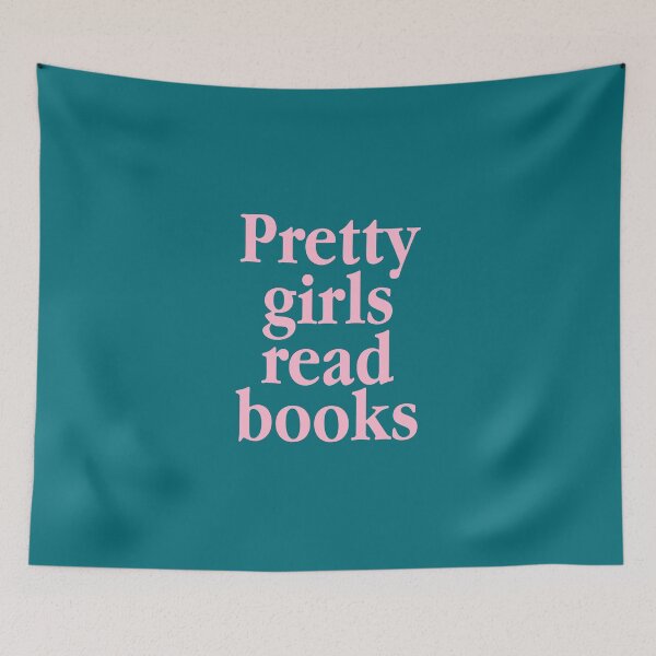 Item preview, Pretty Girls Read Books - Booklovers designed and sold by 808 Design.
