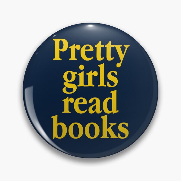 Item preview, Pretty Girls Read Books - Booklovers designed and sold by 808 Design.