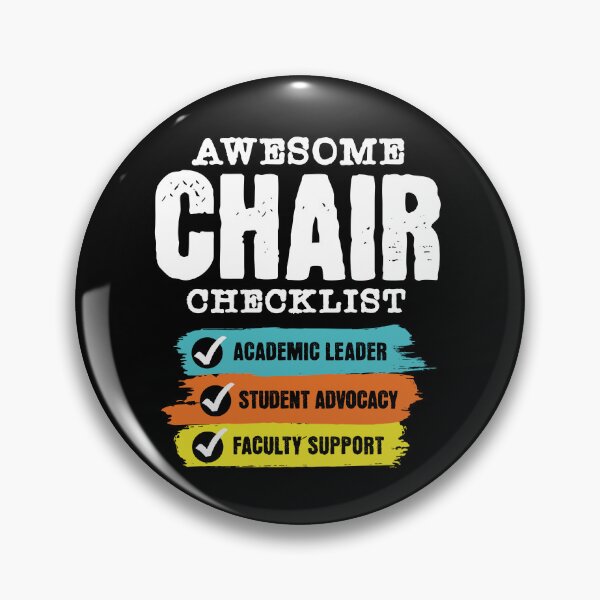 Item preview, Awesome Chair Checklist | Department Head | Department Chairperson | Department Chair | Chair Of The Department | Academic Chair | Faculty Chair designed and sold by jadedscientist.