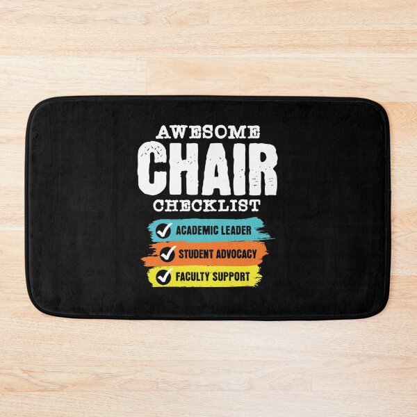 Item preview, Awesome Chair Checklist | Department Head | Department Chairperson | Department Chair | Chair Of The Department | Academic Chair | Faculty Chair designed and sold by jadedscientist.