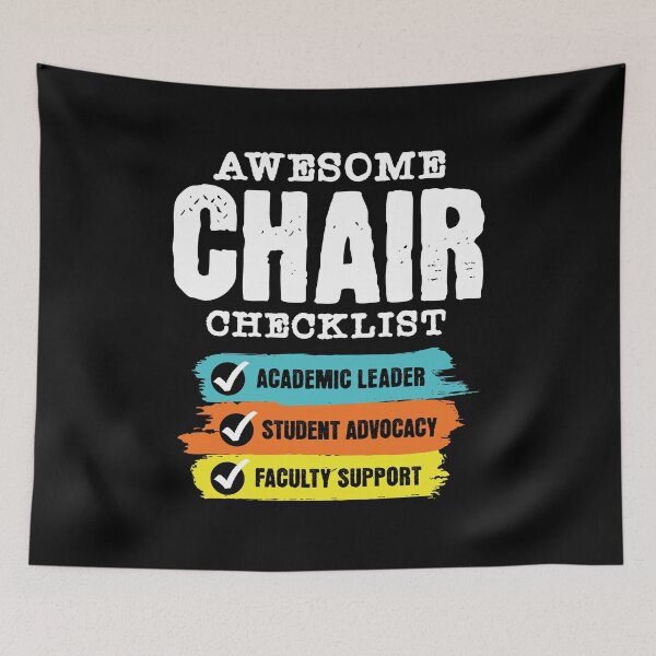 Item preview, Awesome Chair Checklist | Department Head | Department Chairperson | Department Chair | Chair Of The Department | Academic Chair | Faculty Chair designed and sold by jadedscientist.