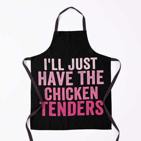 Item preview, I'll Just Have the Chicken Tenders Funny Food Lover Chicken Tenders Meme Design designed and sold by 76Valeria.