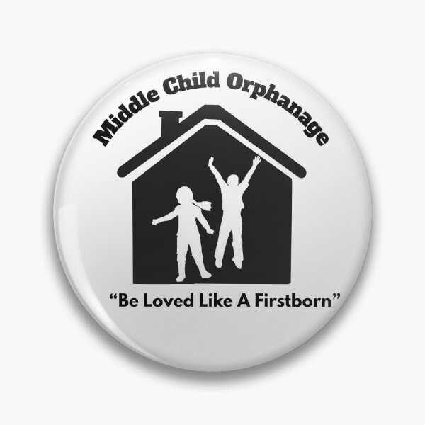 Item preview, Middle Child Orphanage designed and sold by FunPopArt.