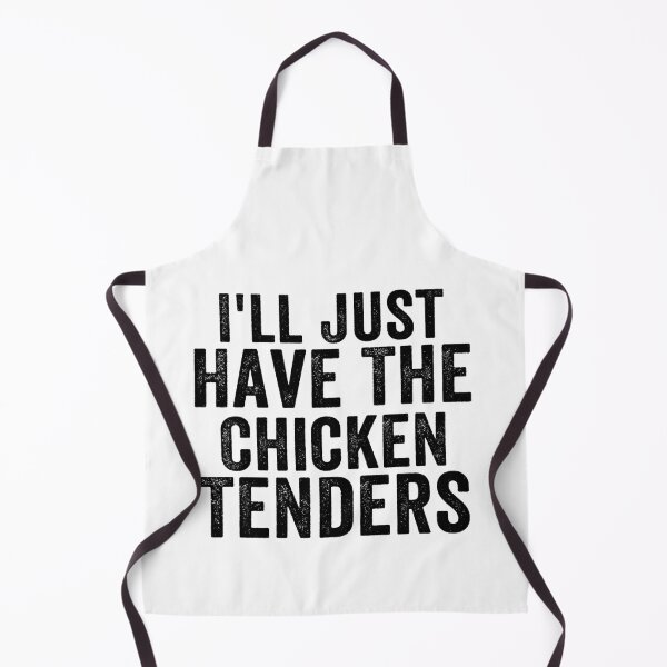 Item preview, I'll Just Have the Chicken Tenders Funny Food Lover Chicken Tenders Meme Design designed and sold by 76Valeria.