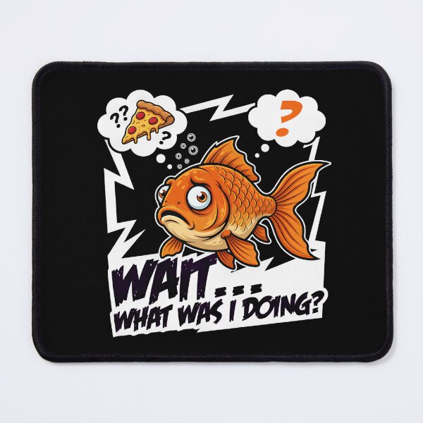 Item preview, Wait What Was I Doing Goldfish Design designed and sold by TshirtsOnline-.