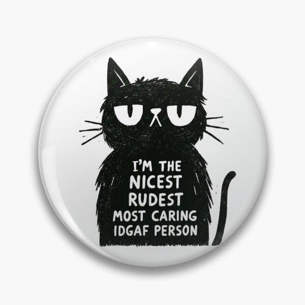 Item preview, I'm The Nicest Rudest Most Caring IDGAF Person designed and sold by AceEye.