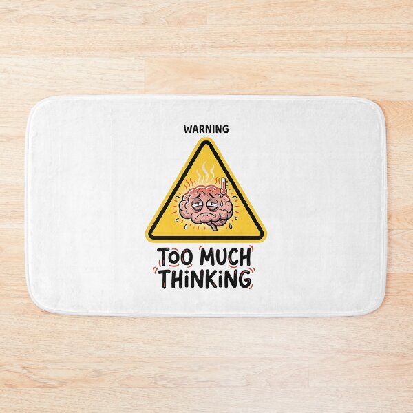 Item preview, Warning Too Much Thinking Brain Fatigue designed and sold by Zazz Lee.