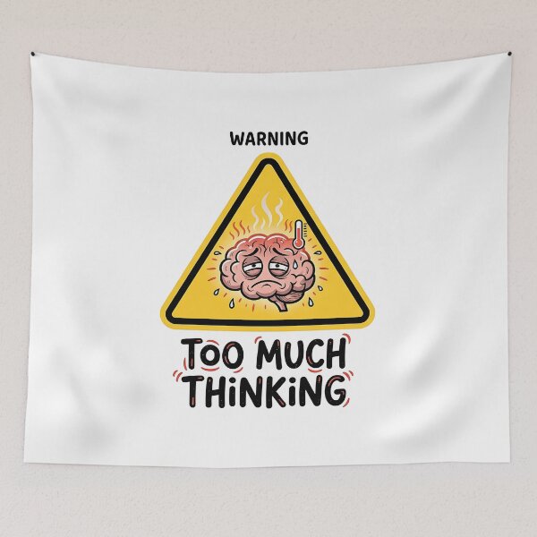 Item preview, Warning Too Much Thinking Brain Fatigue designed and sold by Zazz Lee.