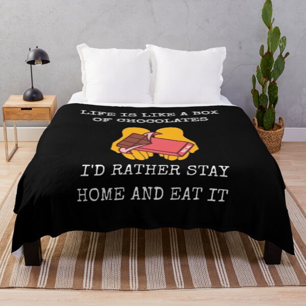Item preview, Life Is Like A Box Of Chocolates Stay Home Funny Introvert Quote designed and sold by Mircea786.