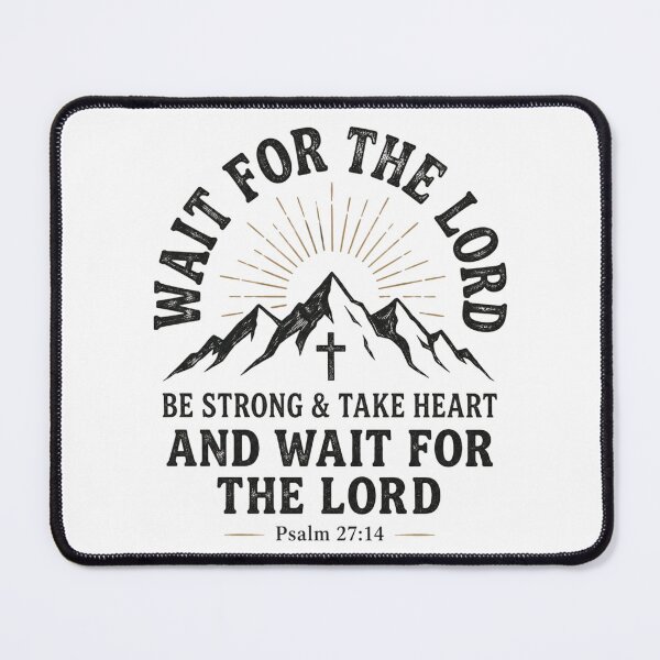 Item preview, Wait for the Lord designed and sold by SacredThreadCo.