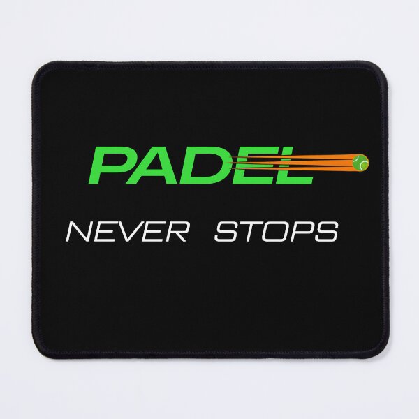 Item preview, Padel Never Stops for Padel Sports Players designed and sold by MalwasBasket.