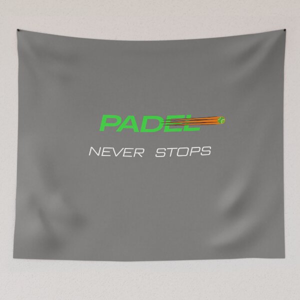 Item preview, Padel Never Stops for Padel Sports Players designed and sold by MalwasBasket.