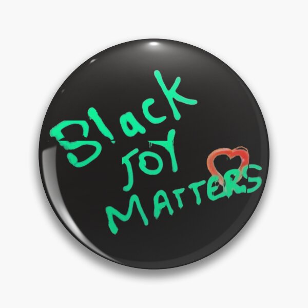 Item preview, BLACK JOY MATTERS designed and sold by GoForth27.