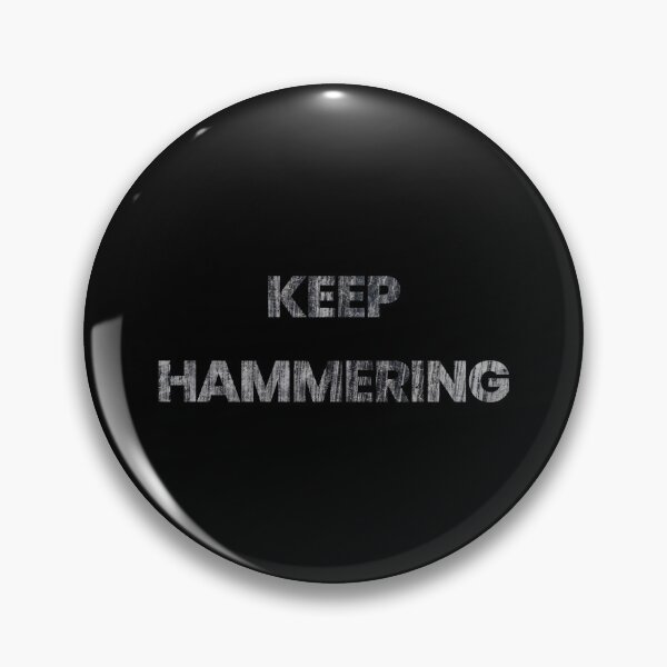 Item preview, KEEP HAMMERING  designed and sold by DMcK Designs.