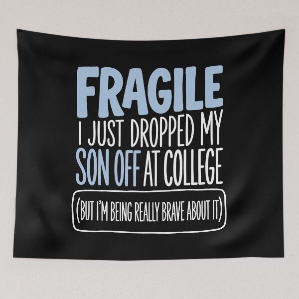 Item preview, Fragile Mom Staying Brave After Son’s College Drop Off designed and sold by FreshVibe Prints.