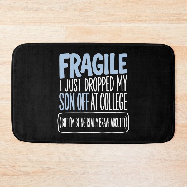 Item preview, Fragile Mom Staying Brave After Son’s College Drop Off designed and sold by FreshVibe Prints.
