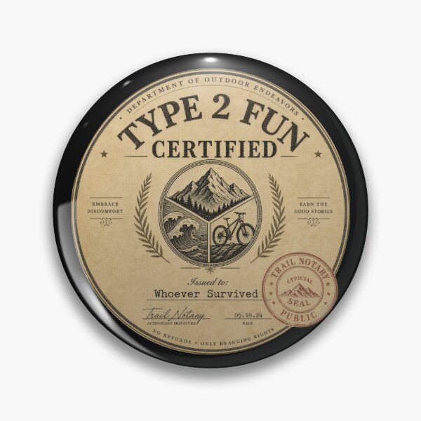 Item preview, Type 2 Fun Certified Funny Outdoor Adventure Badge Tee Sticker Hiker Climber Gift designed and sold by sharifex.