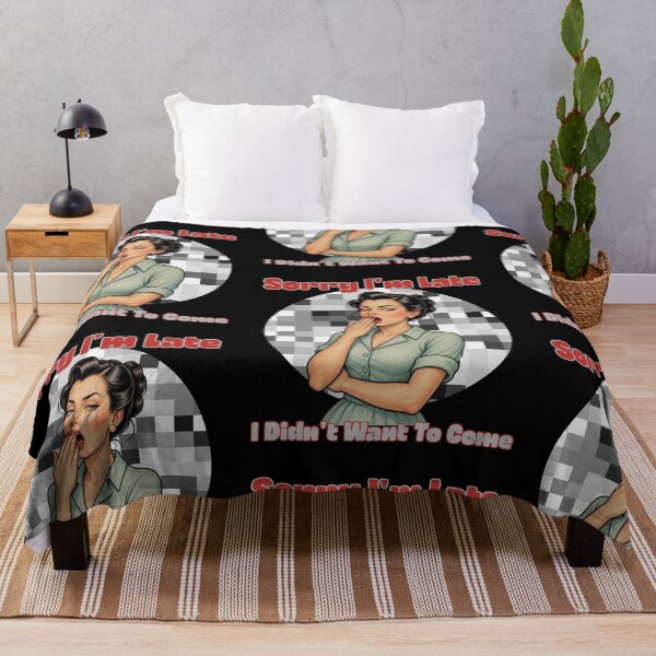 Item preview, Sorry I Was Late I Didn't Want To Come designed and sold by tellia-kallisto.