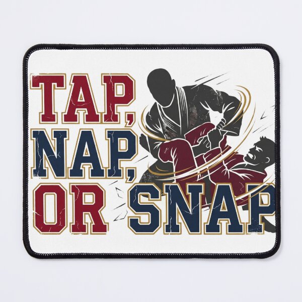 Item preview, Tap Nap or Snap BJJ SAMBO MMA designed and sold by Martial-Art-23.