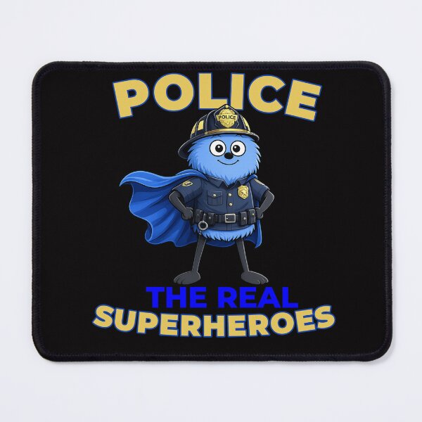Item preview, Police Are The Real Superheroes designed and sold by TheThinglings.