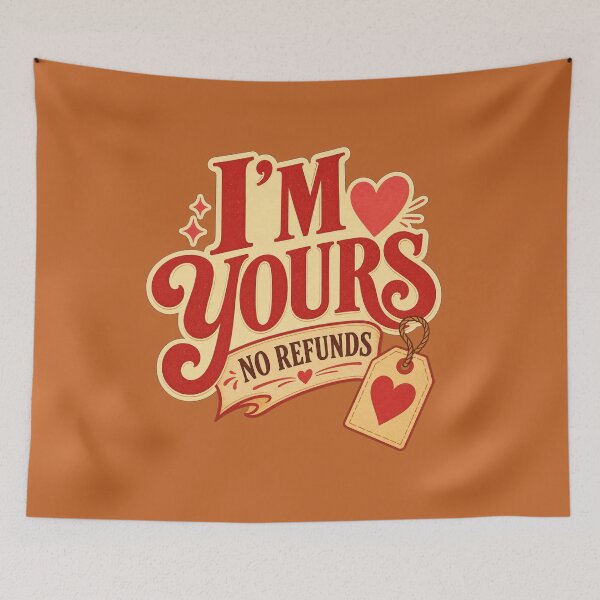 Item preview, I'm Yours No Refunds Retro Vintage Couple Design designed and sold by Aliplus+.