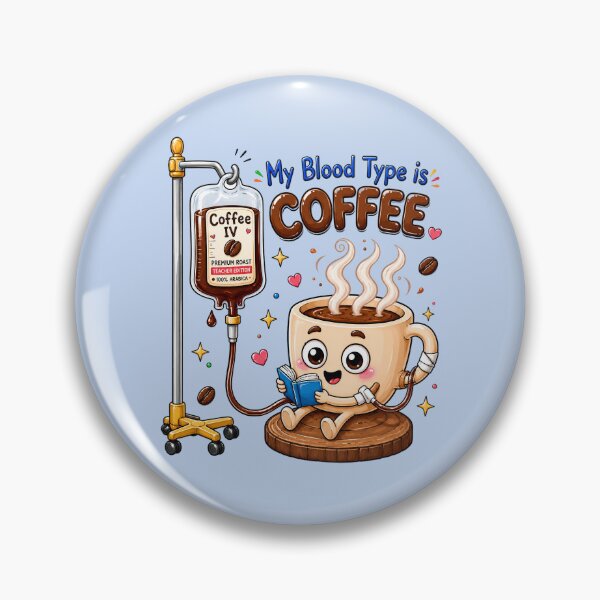 Item preview, My Blood Type Is Coffee – Cute Caffeine Lover Quote for Teachers designed and sold by Classroom Crew Studio.