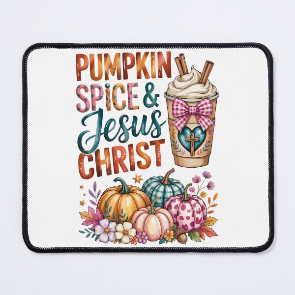 Item preview, PUMPKIN SPICE & JESUS CHRIST designed and sold by jkrphoto.