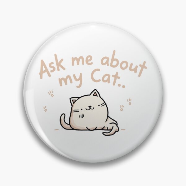 Item preview, Ask me about my cat designed and sold by Nima Designs .