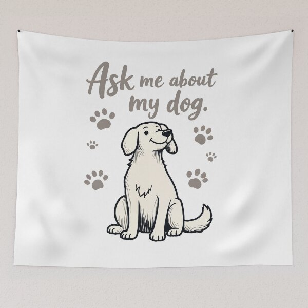 Item preview, Ask me about my dog designed and sold by Nima Designs .