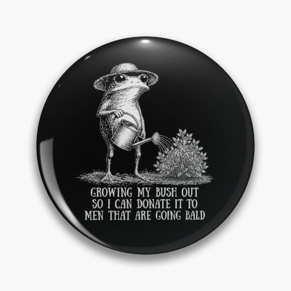 Item preview, Growing My Bush Out So I Can Donate It to Men Going Bald designed and sold by Gbriel3.