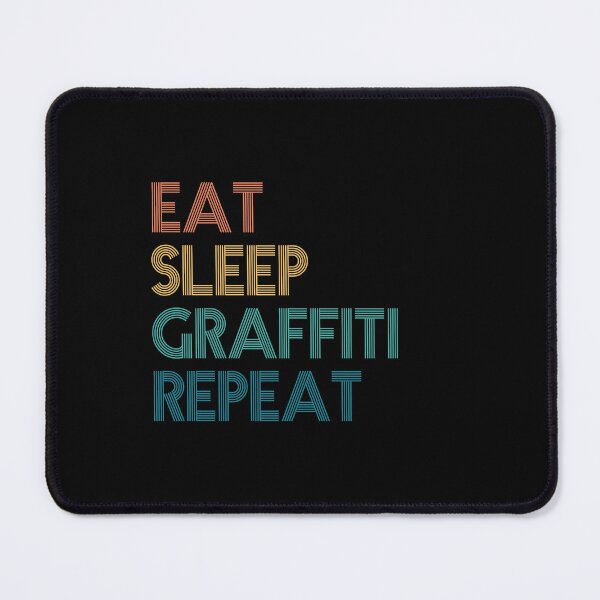 Item preview, Eat Sleep Graffiti Repeat - Gift For Graffiti Fans designed and sold by kindxinn.