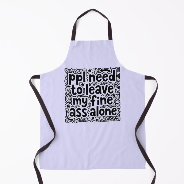 Item preview, Leave My Fine Ass Alone Playful Doodle Typography designed and sold by ThreadRiotTees.