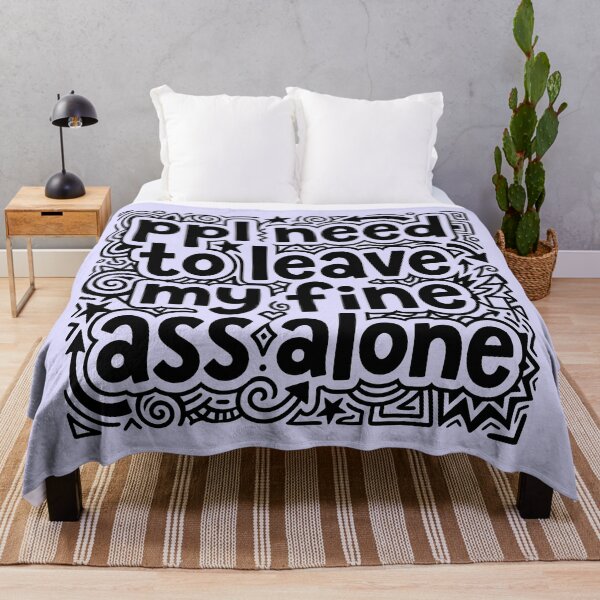 Item preview, Leave My Fine Ass Alone Playful Doodle Typography designed and sold by ThreadRiotTees.