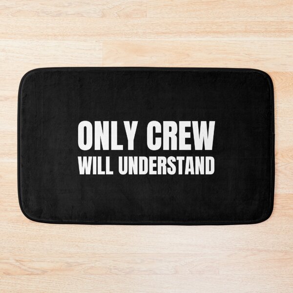 Item preview, Only Crew Will Understand (White) designed and sold by ShipCrewNation.