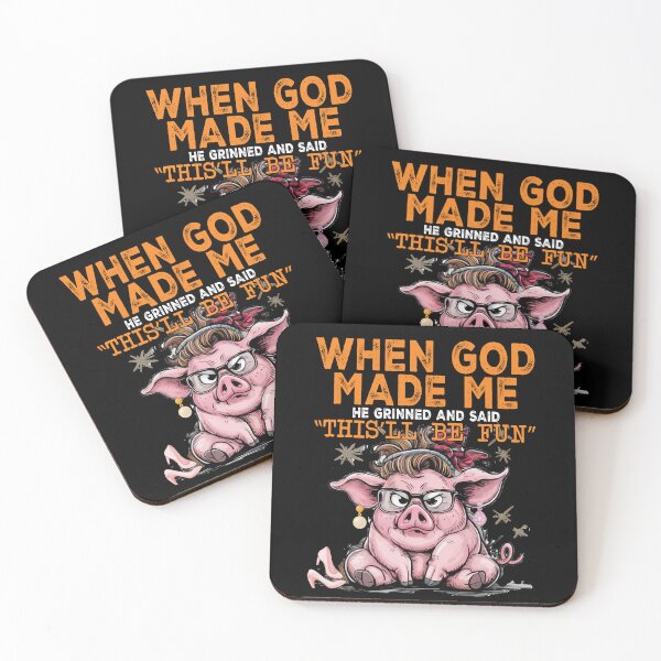 Item preview, When God Made Me He Grinned and Said This'll Be Fun Funny Pig designed and sold by Szpaku desart .
