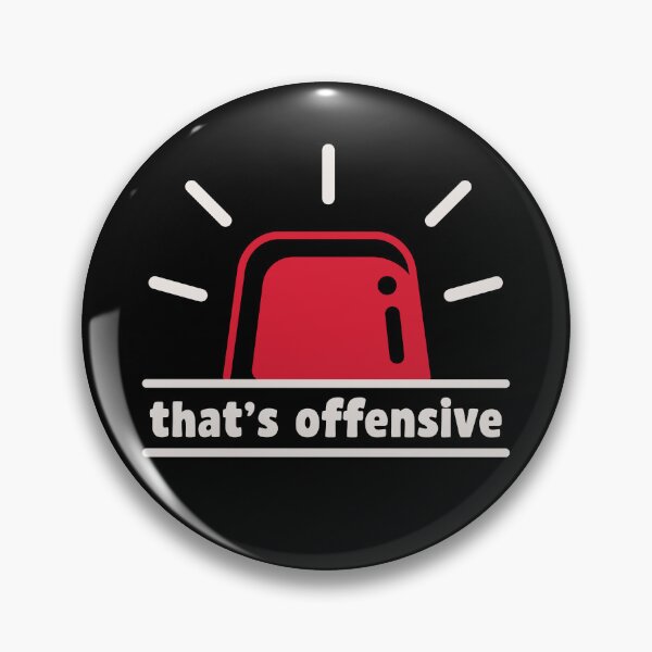 Item preview, That's Offensive Police Siren Meme White designed and sold by TackyTime.