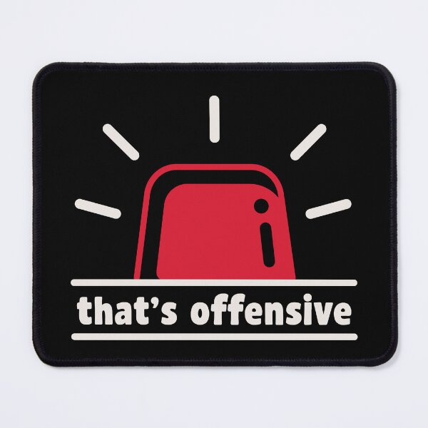 Item preview, That's Offensive Police Siren Meme White designed and sold by TackyTime.