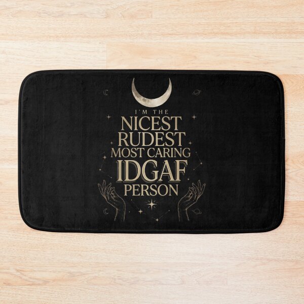 Item preview, I'm The Nicest Rudest Most Caring IDGAF Person Funny Attitude Quote with Sarcastic Humor designed and sold by Redgiant87x.