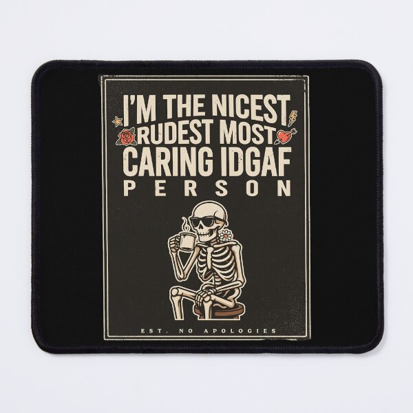 Item preview, I'm The Nicest Rudest Most Caring IDGAF Person Retro Sarcastic Humor designed and sold by Redgiant87x.