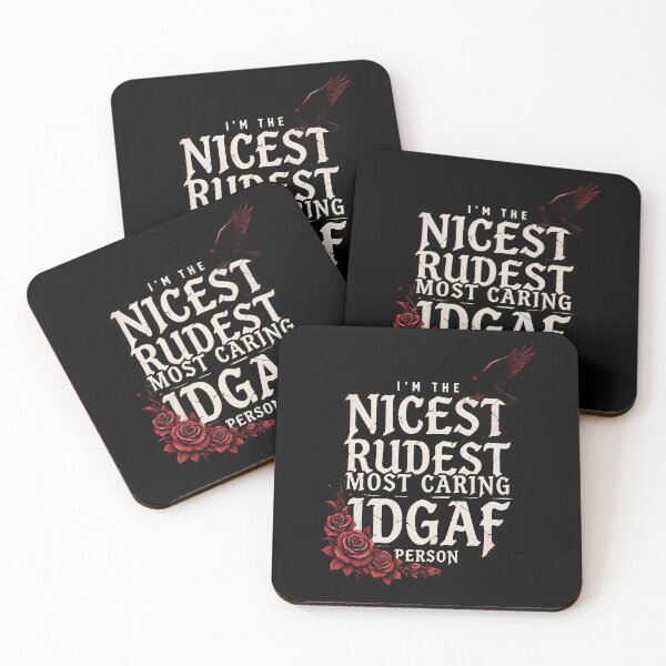 Item preview, I'm The Nicest Rudest Most Caring IDGAF Person Funny Sarcastic Humor designed and sold by Redgiant87x.