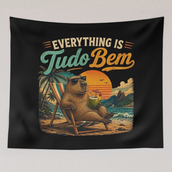 Item preview, Everything Is Tudo Bem Capybara designed and sold by FREENATION2026.