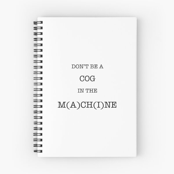 Item preview, Don’t Be A Cog In The Machine designed and sold by warriorpeaks.