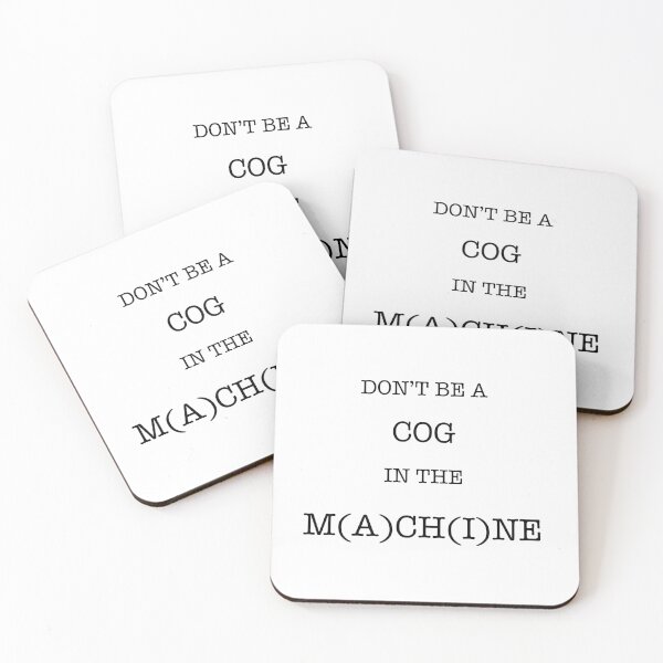 Item preview, Don’t Be A Cog In The Machine designed and sold by warriorpeaks.