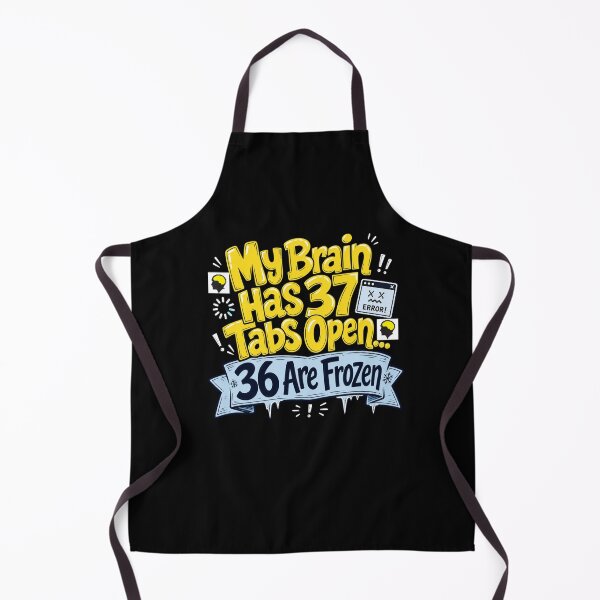 Item preview, My Brain Has 37 Tabs Open designed and sold by freshwear design.