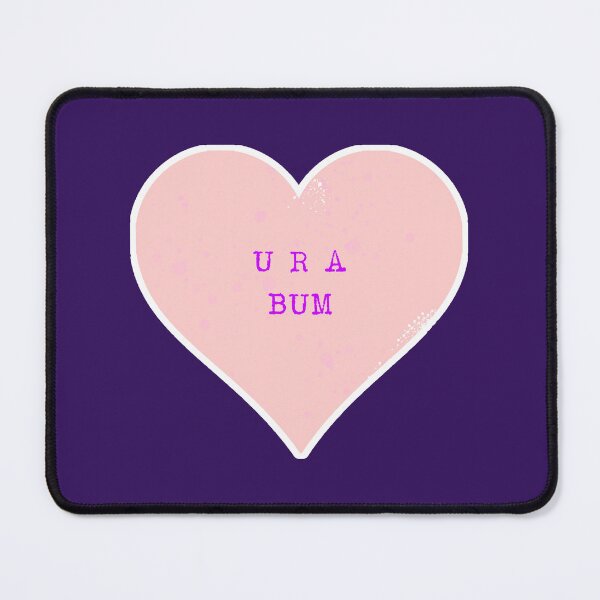 Item preview, U R A BUM designed and sold by Normbot2000.