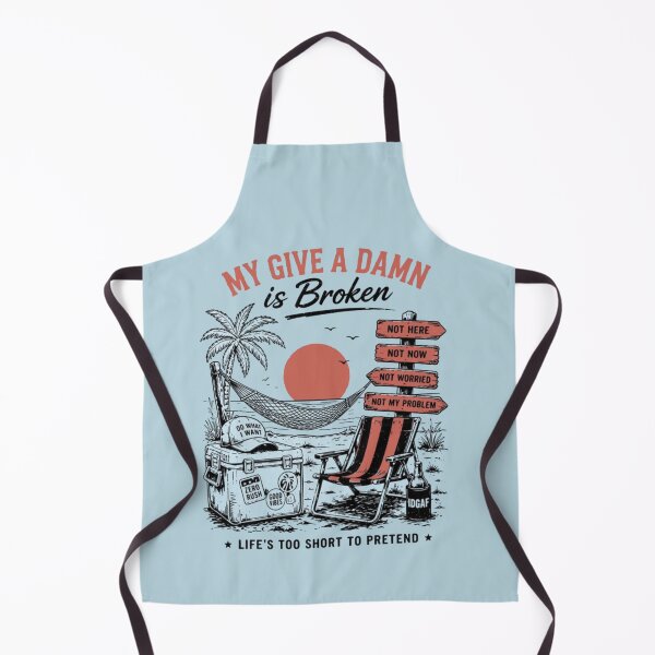 Item preview, My Give a Damn Is Broken Funny Beach Vacation Retro Graphic | Sarcastic Summer Quote designed and sold by Gbriel3.