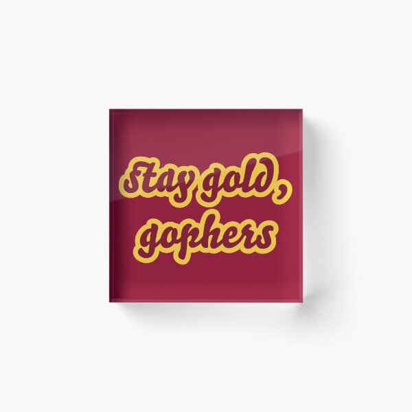 Item preview, Stay Gold, Gophers (inverted) designed and sold by titanic415.